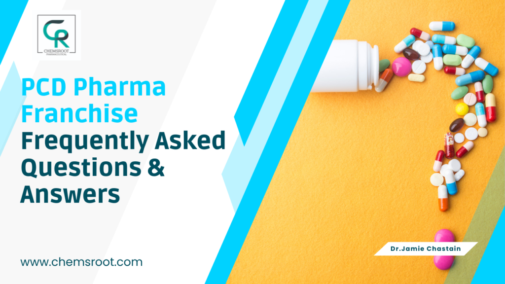 Frequently Asked Questions (FAQs) About PCD Pharma Franchise
