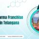 Top 25 PCD Pharma Franchise Companies in Telangana
