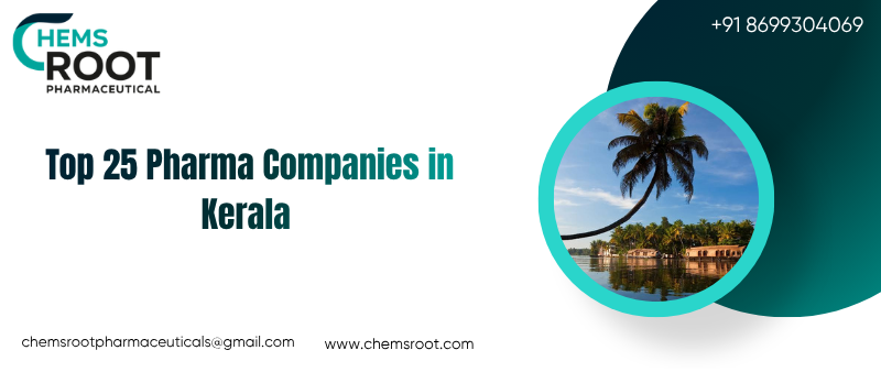 Top 25 Pharma Companies in Kerala